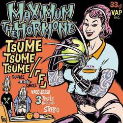 Maximum The Hormone : Tsume Tsume Tsume - ?F?